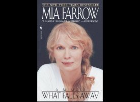 What Falls Away by Mia Farrow