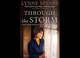 Through the Storm: A Real Story of Fame and Family in a Tabloid World by Lynne Spears