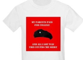 All I Got Was This Stupid Che Shirt