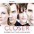 Closer