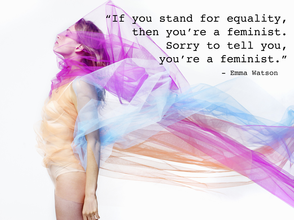 If You Stand For Equality Then You Re A Feminist 9 Great Quotes