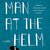 Man at the Helm by Nina Stibbe