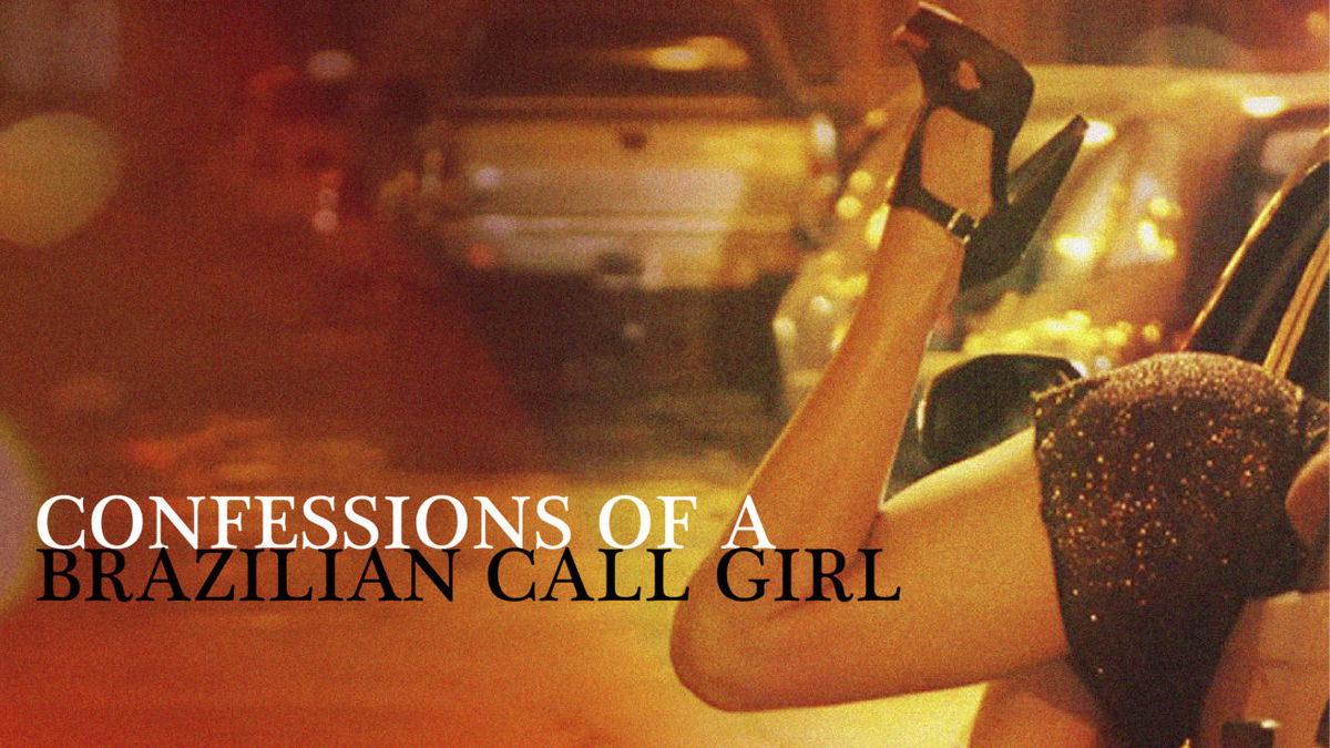 Confessions Of A Brazilian Call Girl Full Movie Brasil de cine: seis películas para saber más del país de los Juegos
