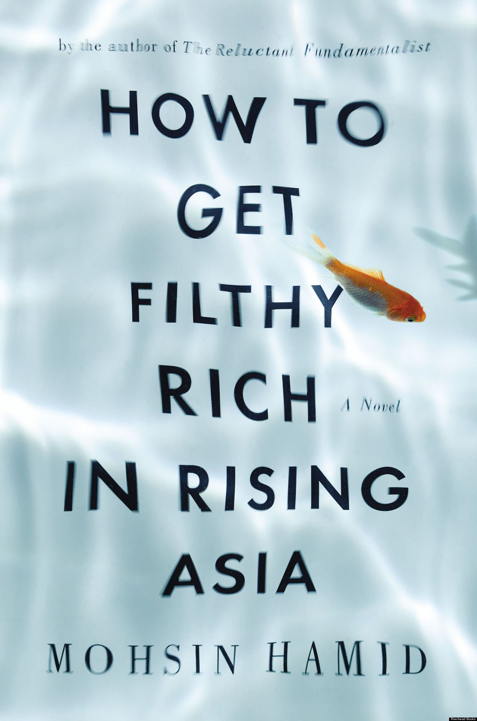 How To Get Filthy Rich In Rising Asia The Book We're Talking About This Week