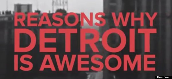 Let Us Count The Ways Detroit Is Awesome