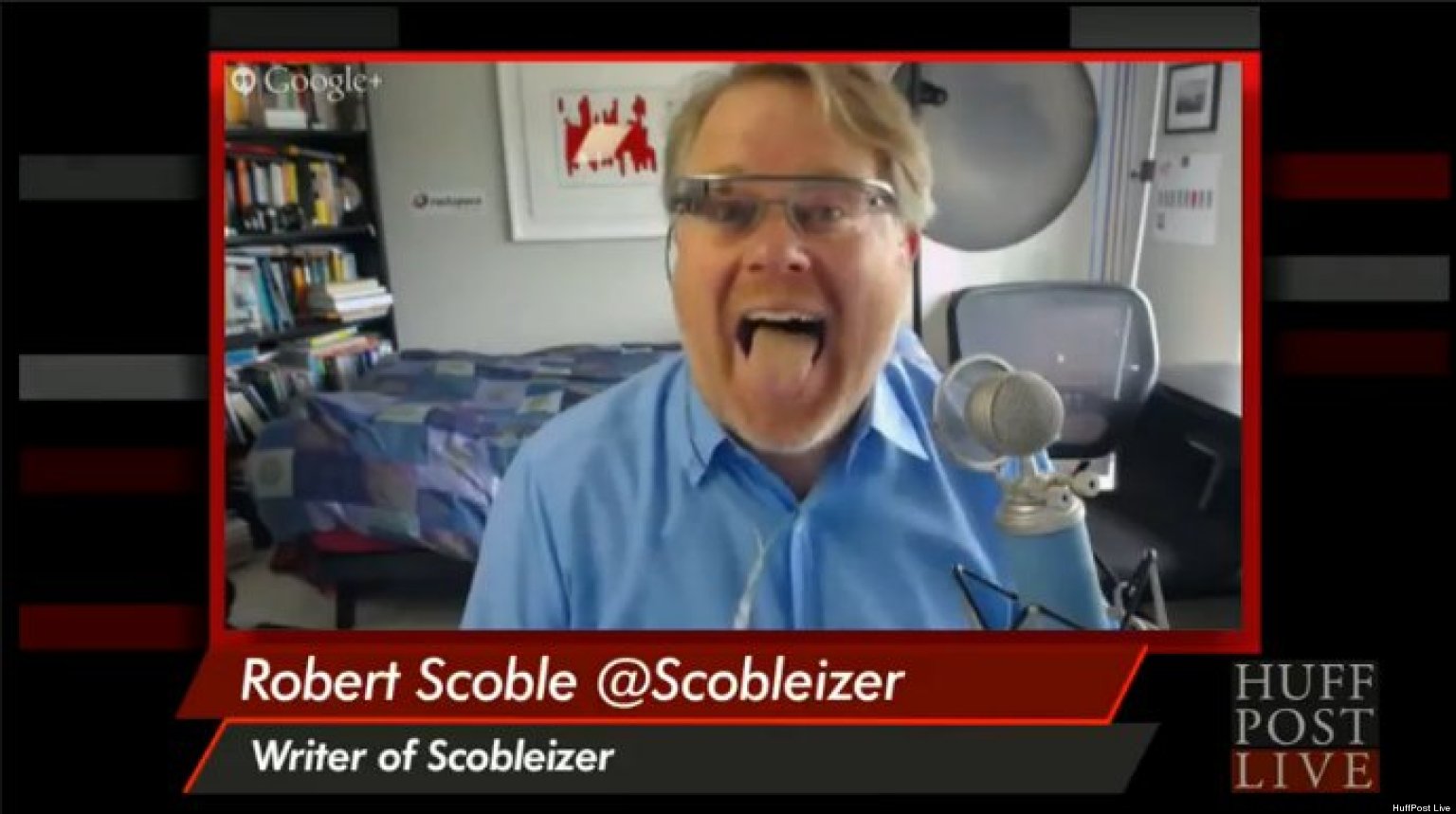 Robert Scoble Loves Google Glass Because It 'Pisses Everybody Off'