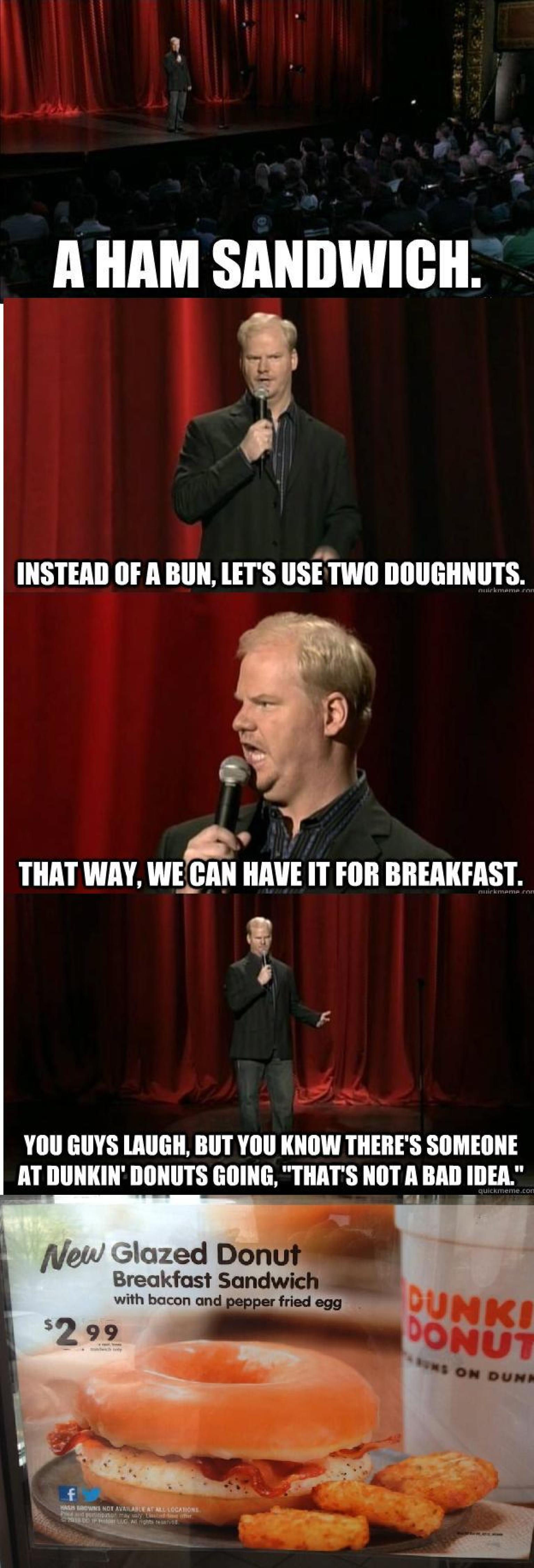 Jim Gaffigan Predicted The Dunkin' Donuts Donut Sandwich (PICTURE