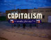 Is Capitalism Working? An Art Project Is Out To Decide Once And For All