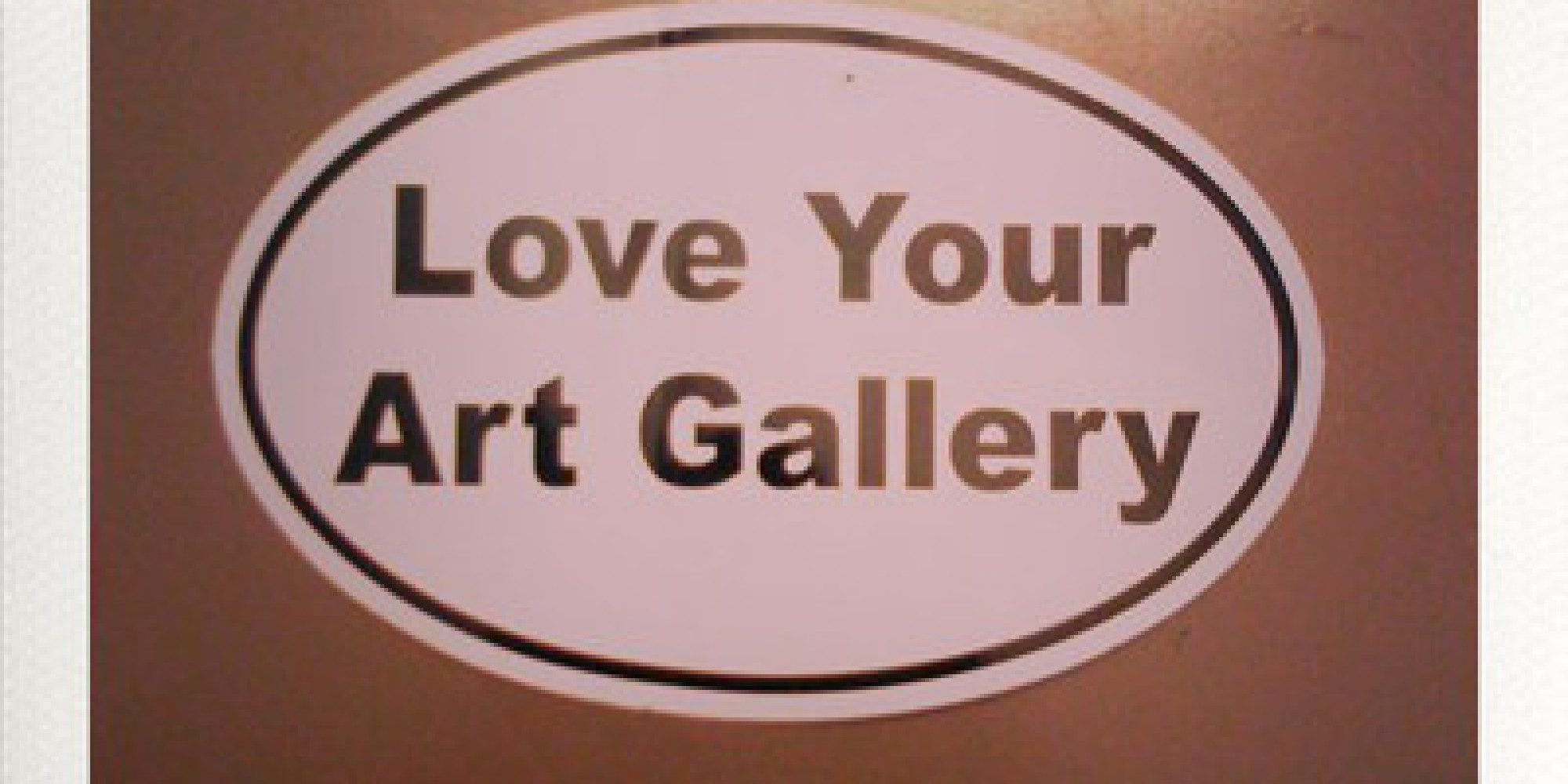 Why Art Galleries Are Important HuffPost
