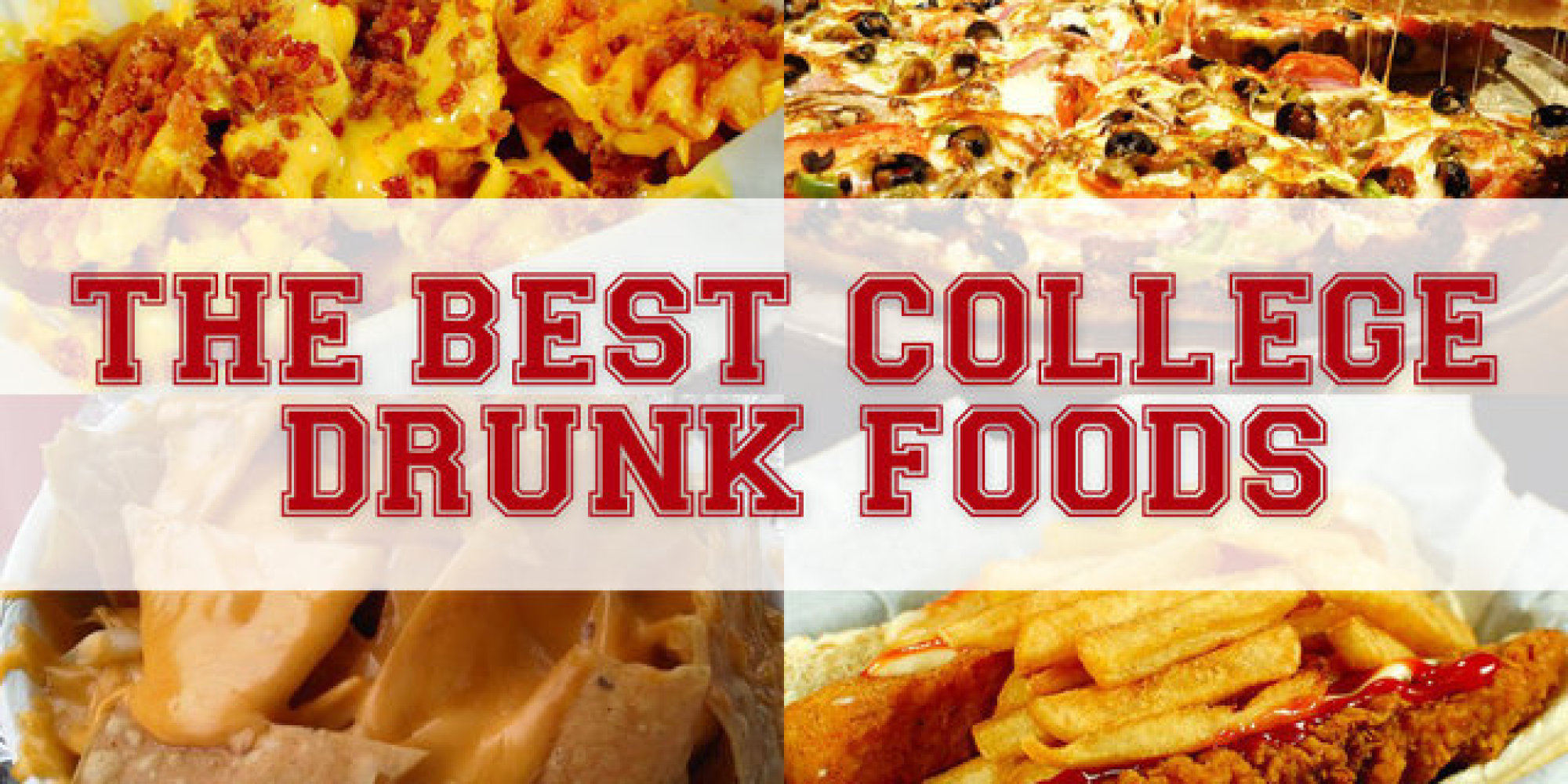 The Best College Drunk Foods at the 25 Best Party Schools HuffPost