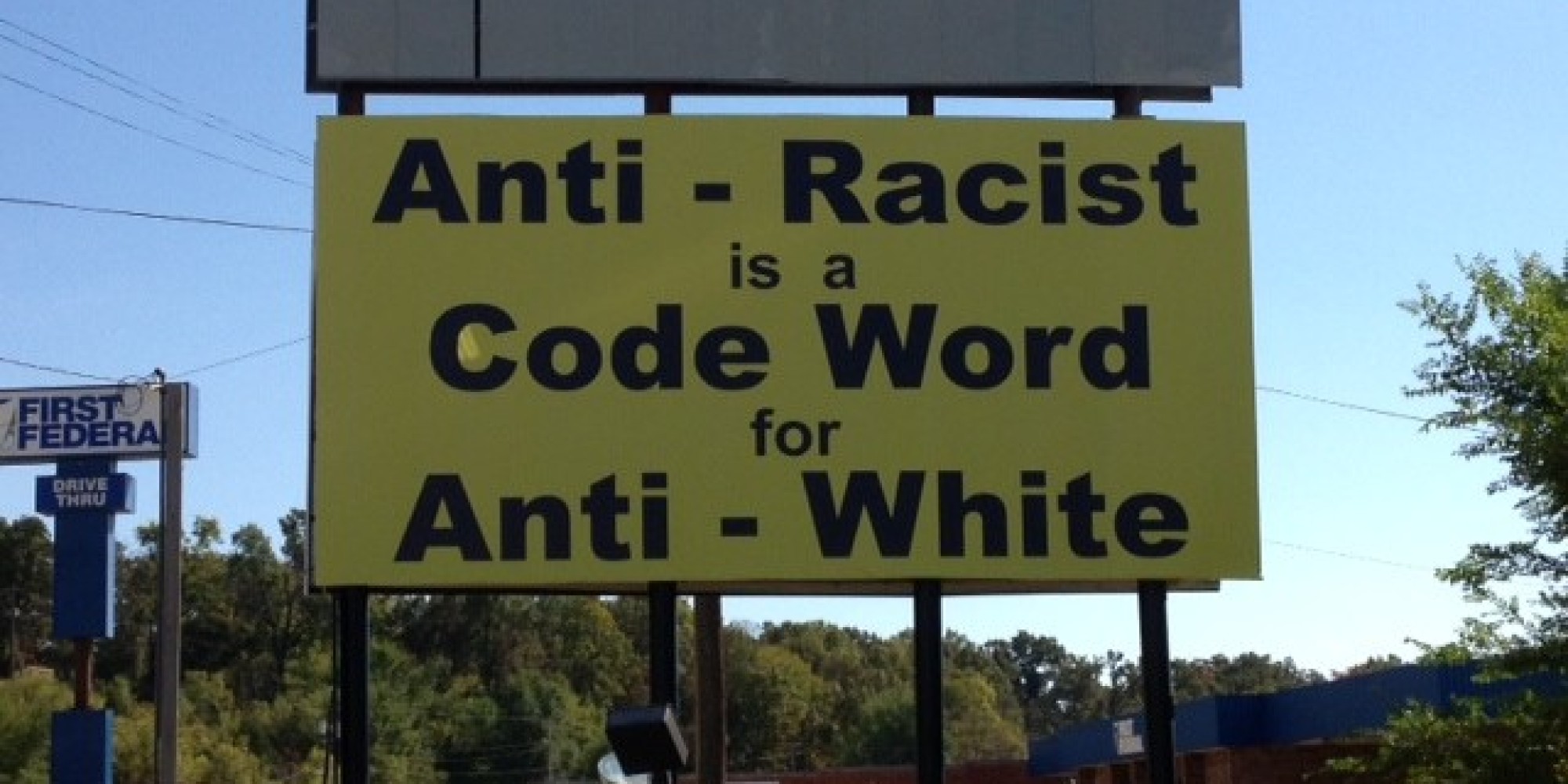 Arkansas Town Responds To Controversial 'Anti-Racist Is A Code Word For Anti-White' Sign | HuffPost