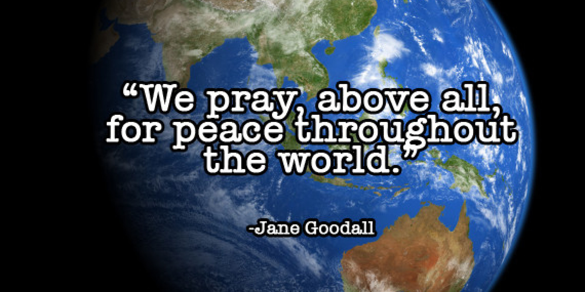 We Pray For World Peace