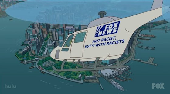 The chopper says "Fox News: Not racist, but #1 with racists"