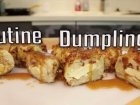 Behold, Poutine Dumplings