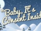 'Baby, It's Consent Inside' Is The Remix This Holiday Classic Needed