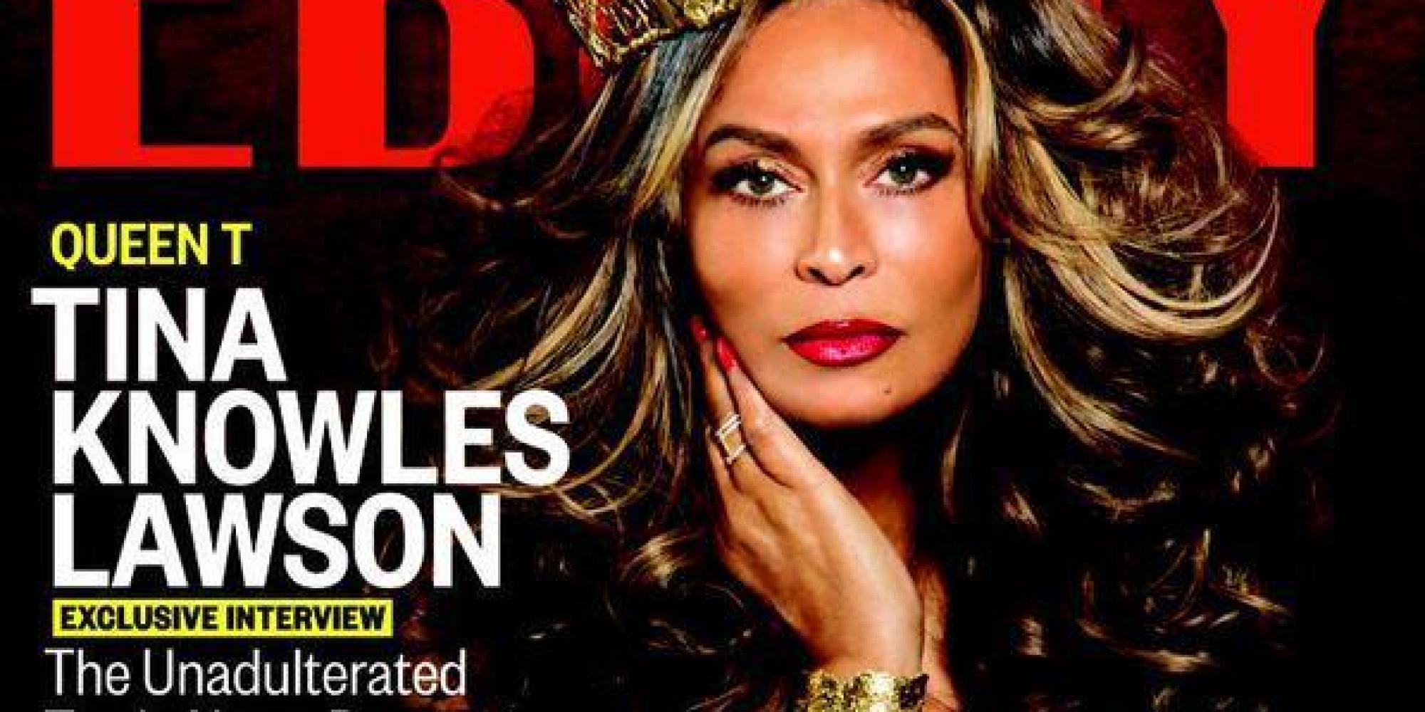 Tina Knowles Lawsons Ebony Cover Is Fit For A Queen Huffpost 