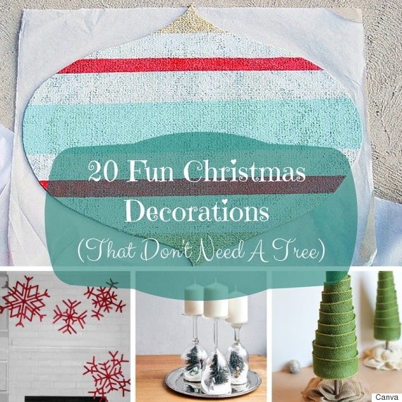 20 christmas decorating ideas you can create without a tree 20 christmas decorating ideas you can create without a tree