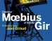 Docteur Moebius et Mister Gir: comprendre l'œuvre de Jean Giraud