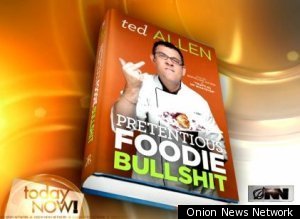 Pretentious Foodie Bullshit