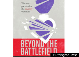 HuffPost's Latest e-Book: <i>Beyond the Battlefield: The War Goes on for the Severely Wounded</i>