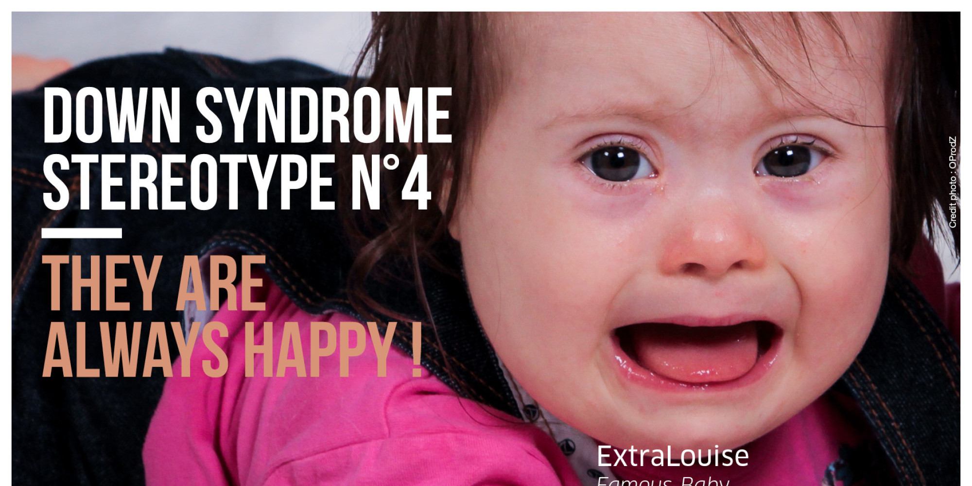 "Down Syndrome Is Not What I Am. Just What I Have." Our Campaign