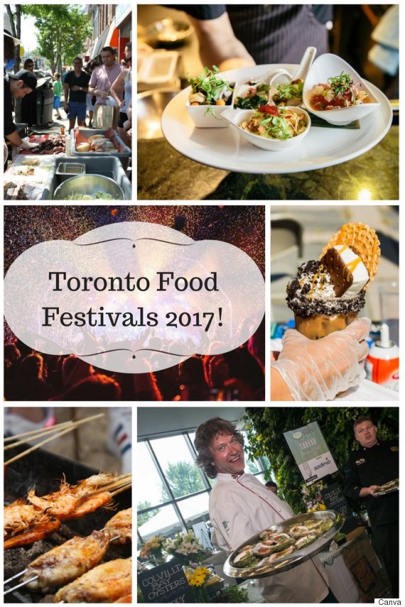 The Ultimate Toronto Food Fest 2017 Guide