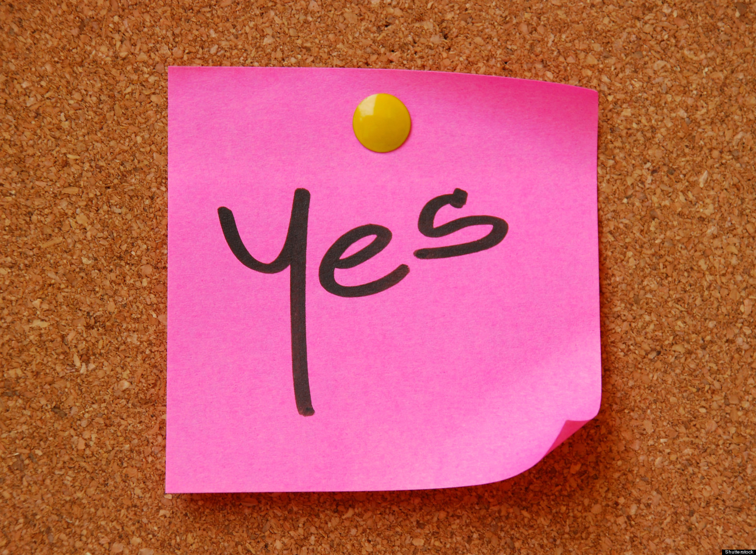 18 Things You Should Say Yes To HuffPost