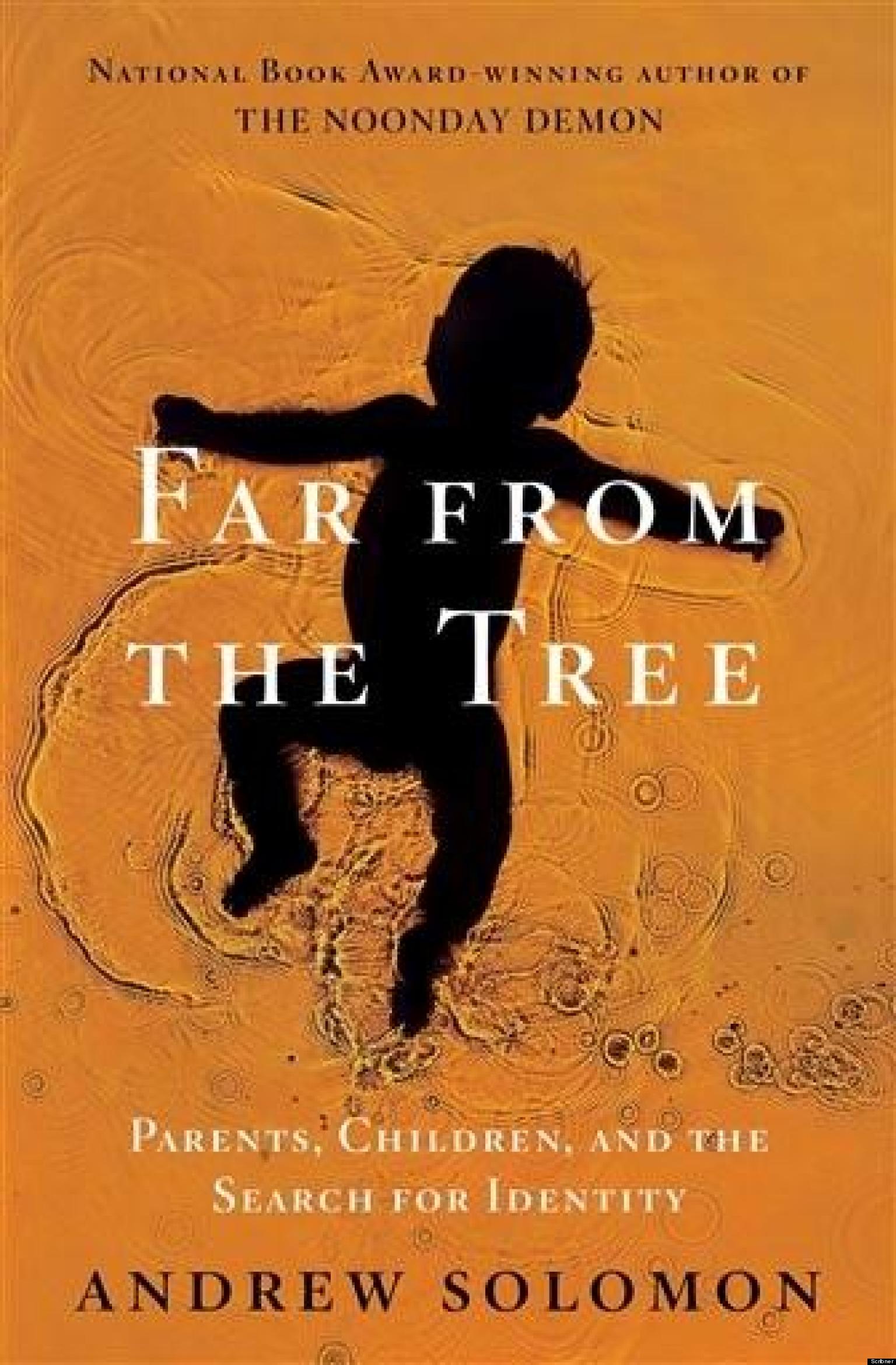 'Far From The Tree' By Andrew Solomon: The Book We're Talking About