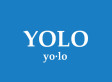When Was Your Last YOLO Moment?