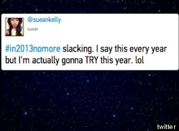 What Will You NOT Do In 2013?