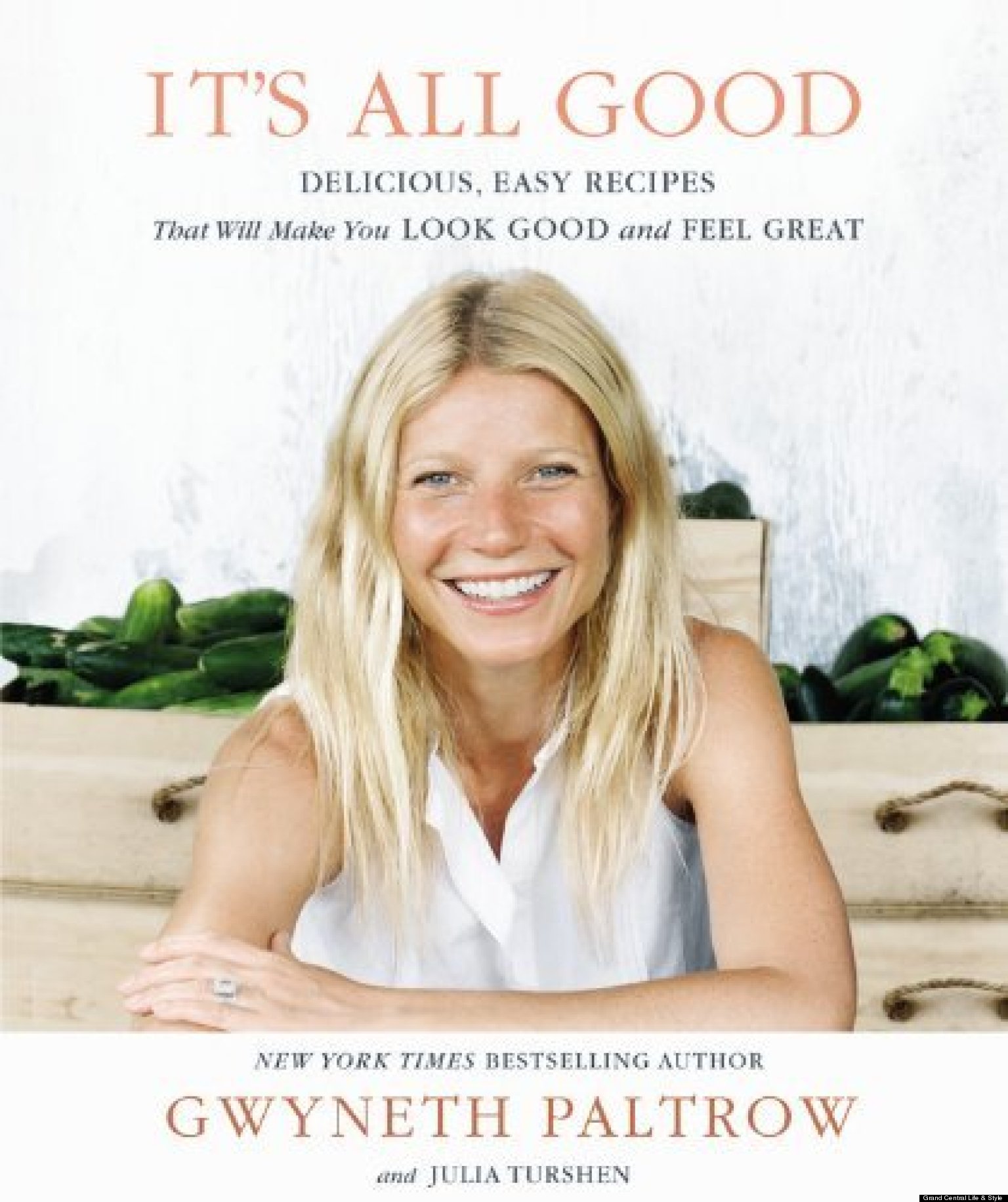 Paltrow's New Cookbook It's All Good Delicious, Easy Recipes