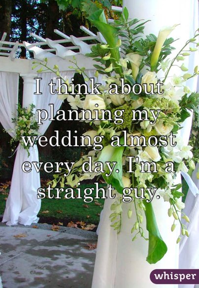 Proof That Single Guys Love Planning Their Non-Existent Weddings Too ...