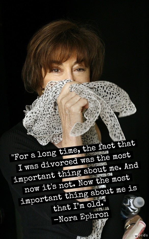 Nora Ephron Quotes To Get You Through A Breakup (PHOTOS ...