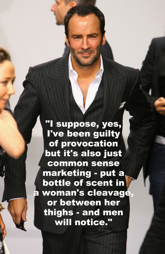 Tom Ford Needs A Reality Check, According To These Tom Ford Quotes ...