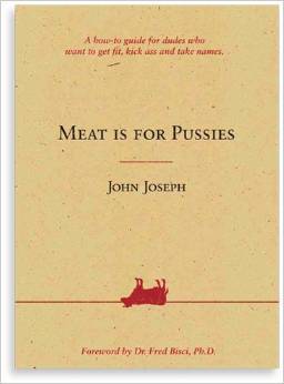 meat is for pussies