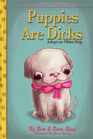 puppies are dicks