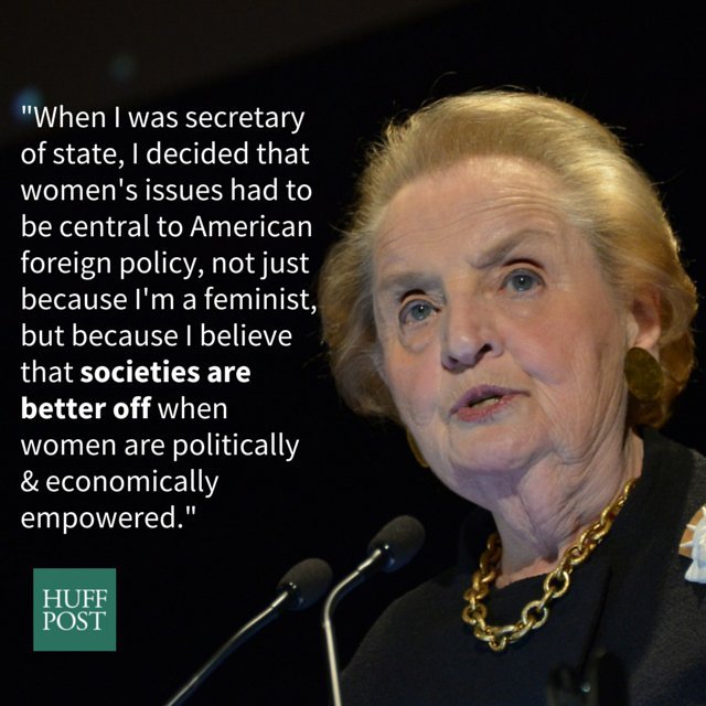 In Honor Of Her 78th Birthday Here Are 8 Times Madeleine Albright Got It Totally Right Huffpost