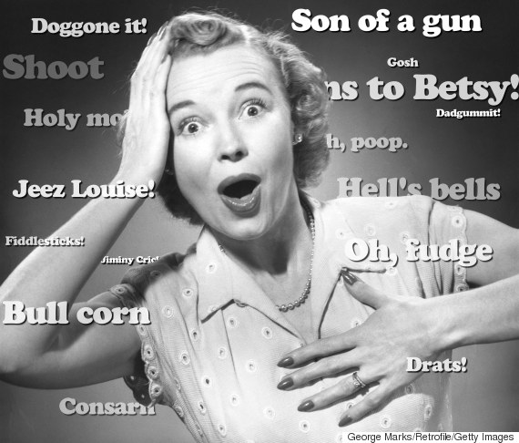 17 Old-Timey Swear Words That Are Anything But Offensive Today | HuffPost  Post 50