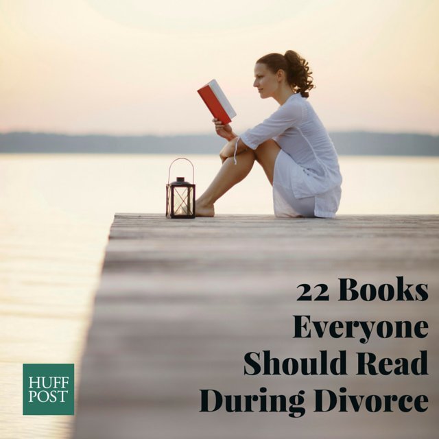 22 Books Everyone Should Read During Divorce Huffpost Life