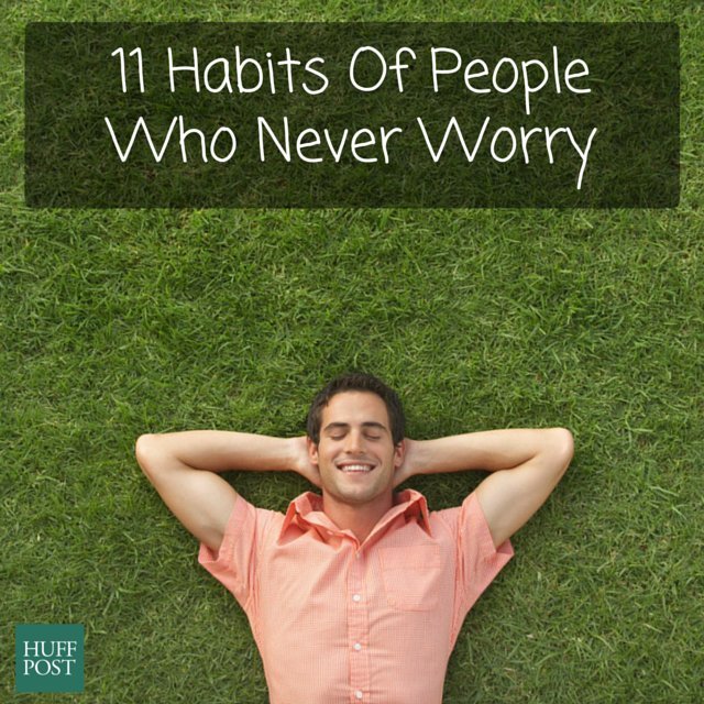 habits never worry