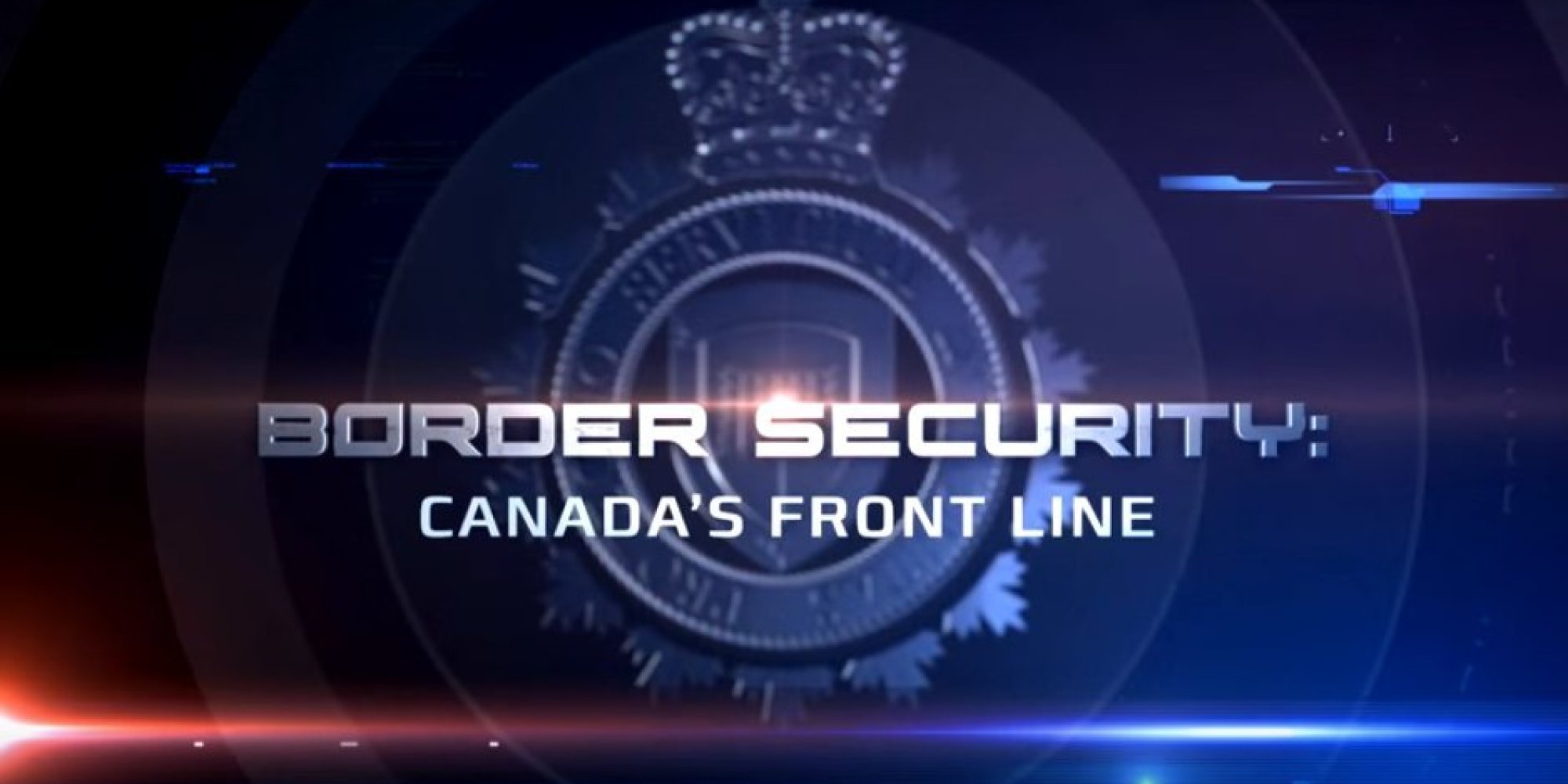 Where to watch border security canada's front line